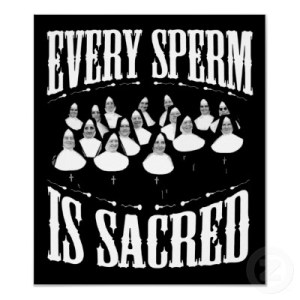every_sperm_is_sacred_poster-r61acce7499534d9ebbba46a0429674a0_wxt_400